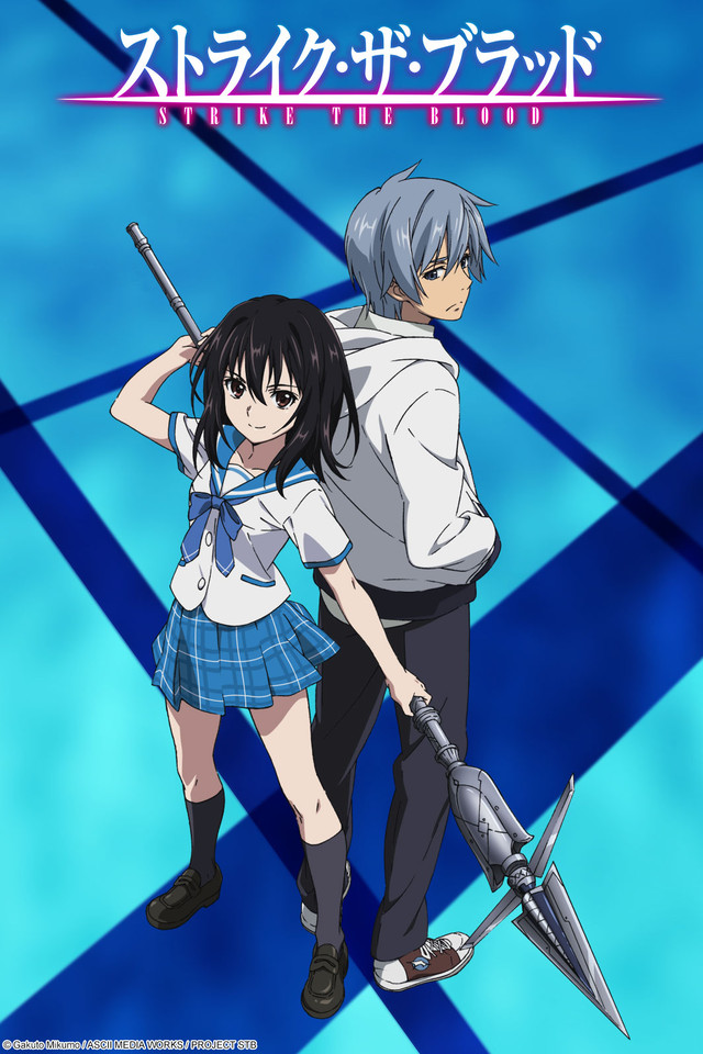 Strike The Blood Phần 1